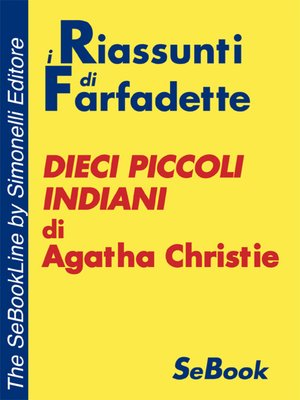 cover image of Dieci piccoli indiani di Agatha Christie - RIASSUNTO